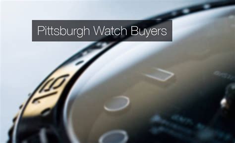pittsburgh watch buyers